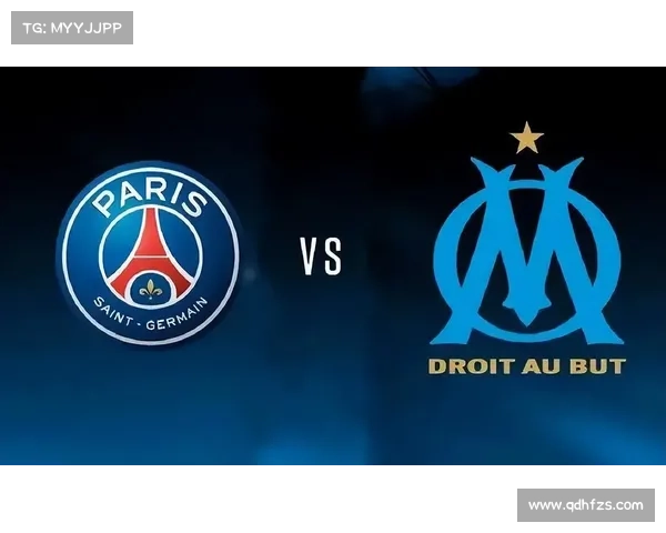 巴黎圣日耳曼与马赛激战法甲巅峰对决球迷热情燃爆全场 巴黎圣日耳曼与马赛激战法甲巅峰对决球迷热情燃爆全场